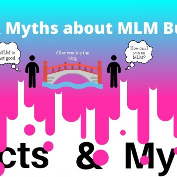 MYTHS & FACTS ABOUT MLM BUSINESS