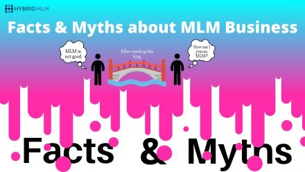 MYTHS & FACTS ABOUT MLM BUSINESS