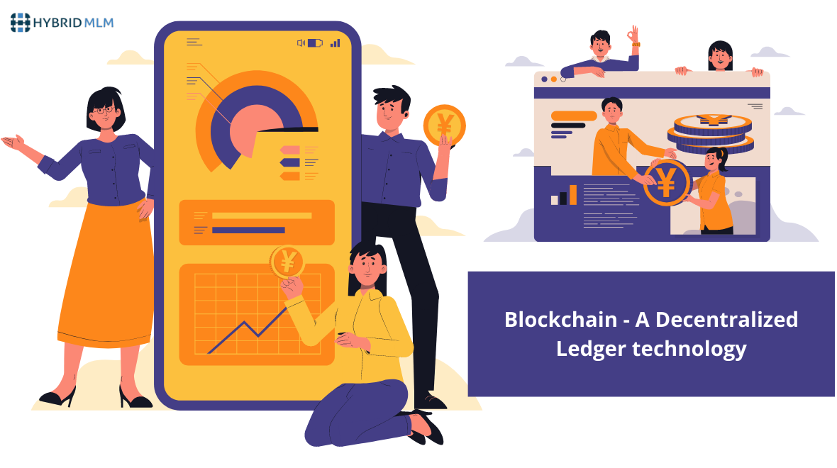 Blockchain – A Decentralized Ledger technology