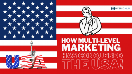 How Multi-Level Marketing has conquered the USA