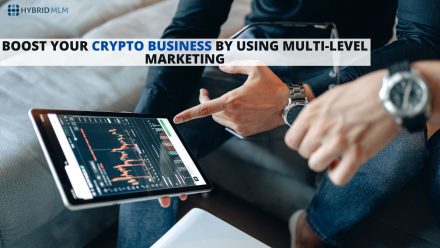 Boost your crypto business by using Multi-Level Marketing
