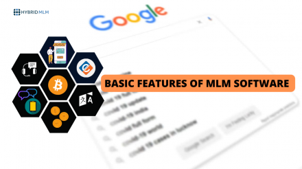 Basic Features of MLM Software For Your Network Marketing Business