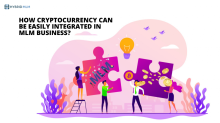 How Cryptocurrency can be easily integrated in the MLM business?
