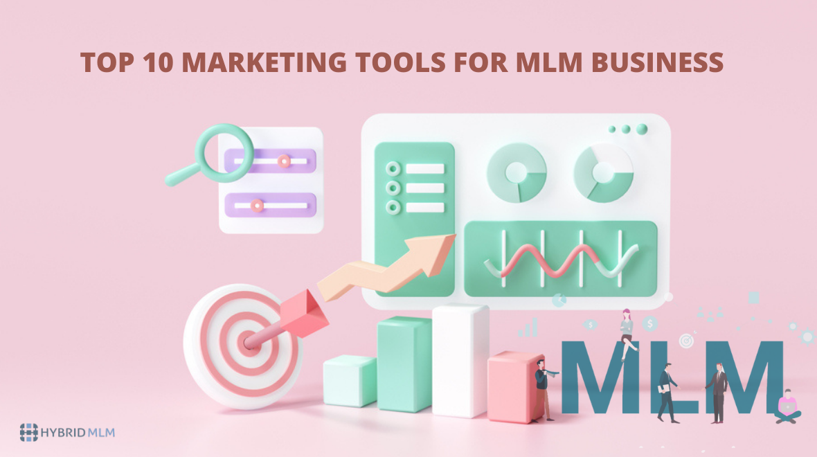 Top 10 marketing tools for MLM business