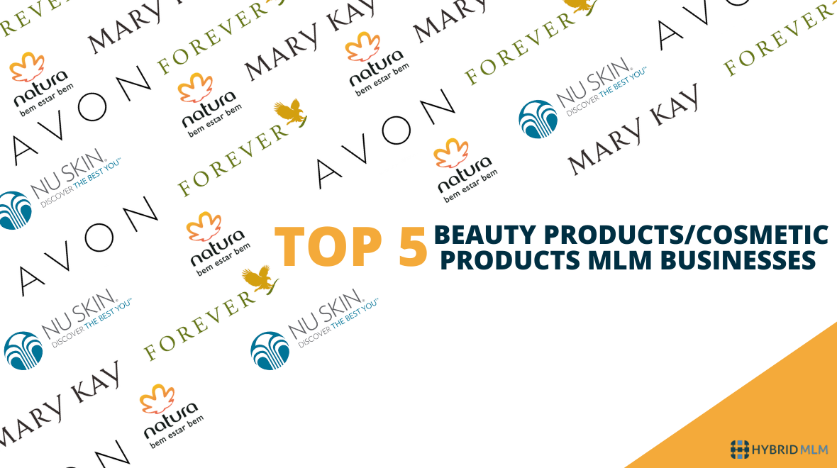 Top 5 Beauty products/Cosmetic products MLM businesses