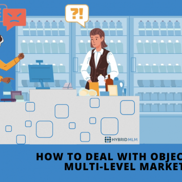 <strong>How to Deal with Objections in Multi-Level Marketing</strong>