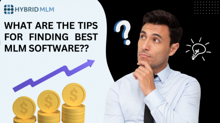 Tips for Finding a Best MLM Software Demos