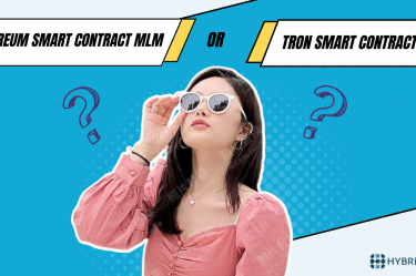 Comparison of Ethereum Smart Contract MLM and Tron Smart Contract MLM