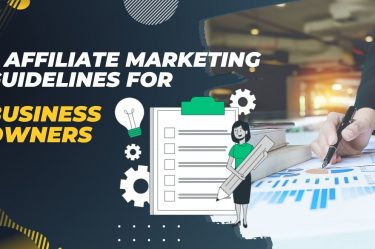 Affiliate marketing guidelines for business owners