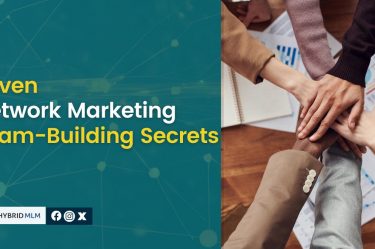 seven network marketing team building secrets | network marketing