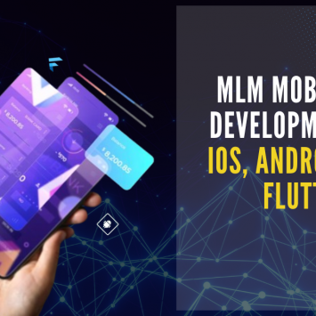 MLM Mobile App Development for iOS, Android, and Flutter